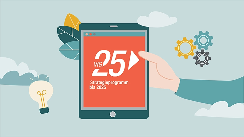 Eine Hand aus dem Off zeigt ein Tablet mit dem Text 'VIG 25 Strategieprogramm bis 2025'